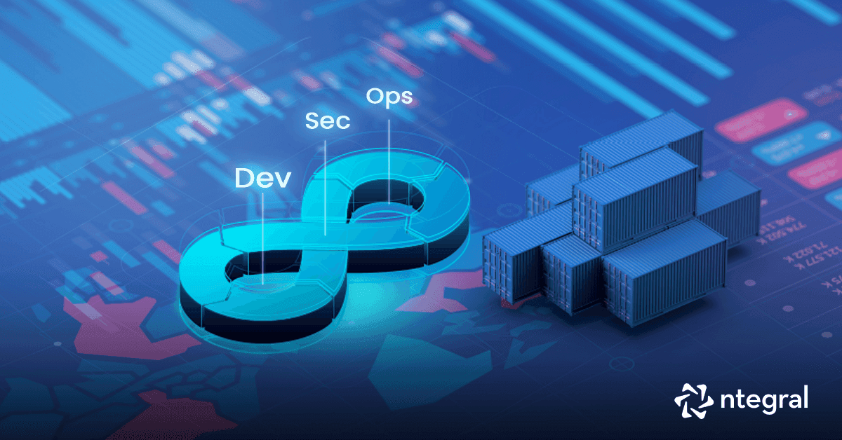 Ntegral | DevSecOps is Revolutionizing